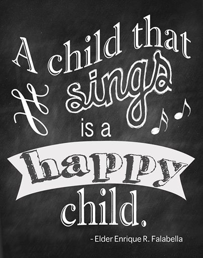 A Child That Sings Is A Happy Child