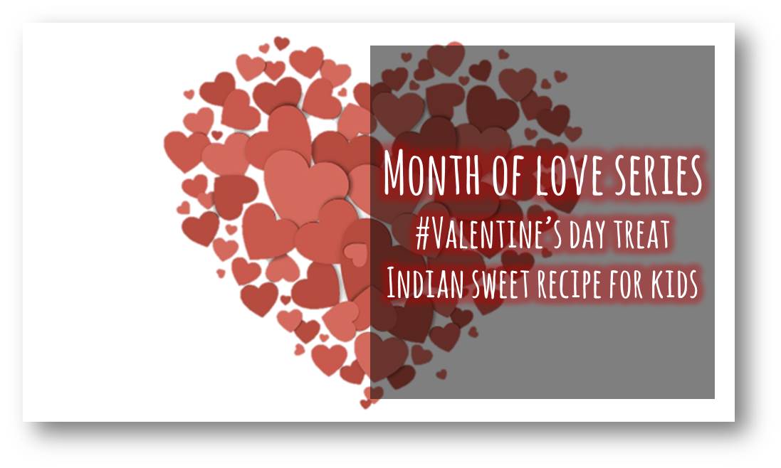 Indian sweet recipe for kids 2