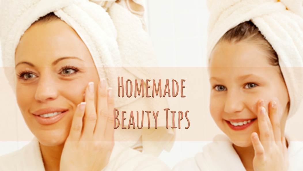 Beauty Tips for mommies – Homemade skin care recipes