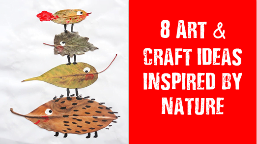 8 Creative DIY Art And Craft Ideas For Kids Inspired By Nature