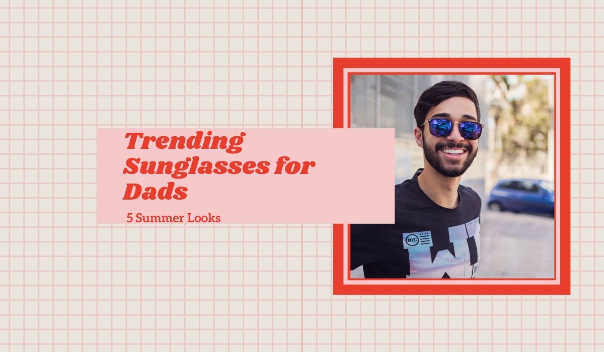 Stylish Sunglasses For Men That Are Always In Vogue