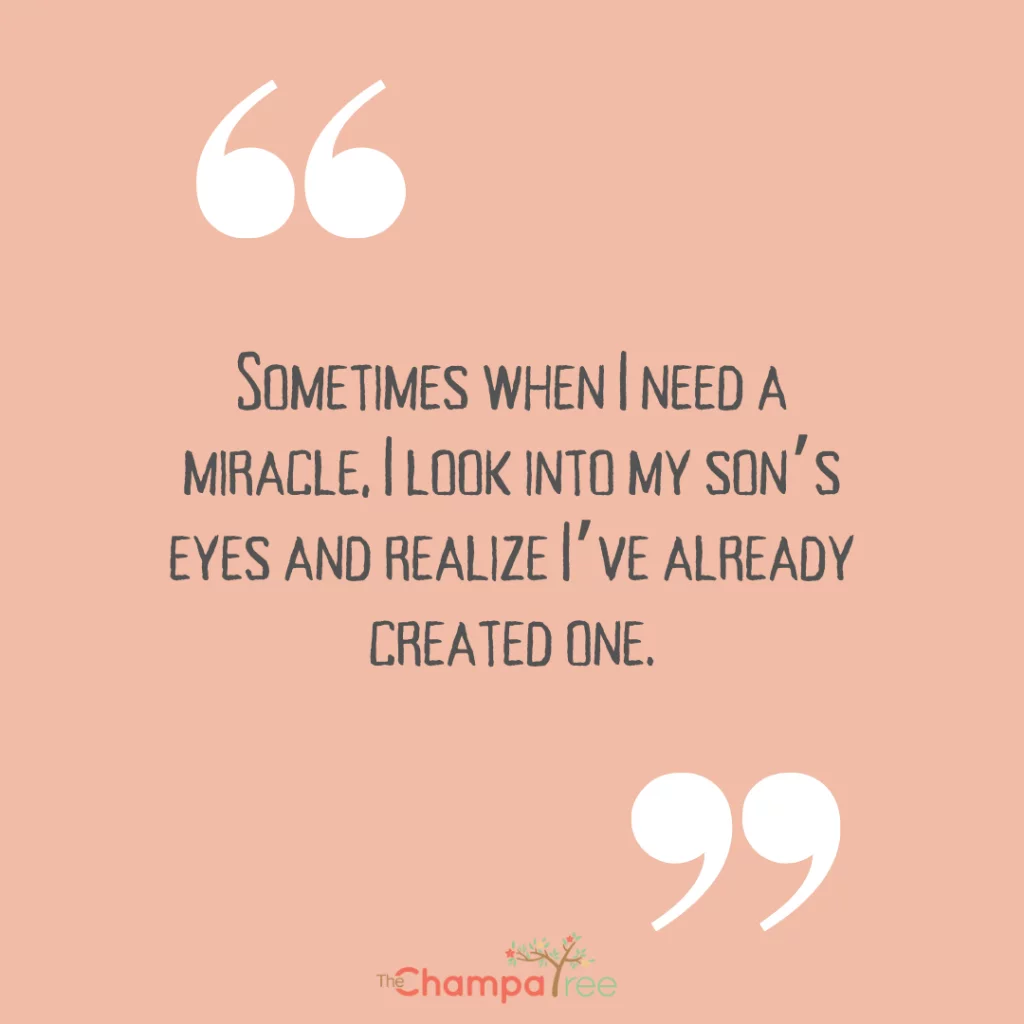 Mother-son quote - Motherhood is a miracle