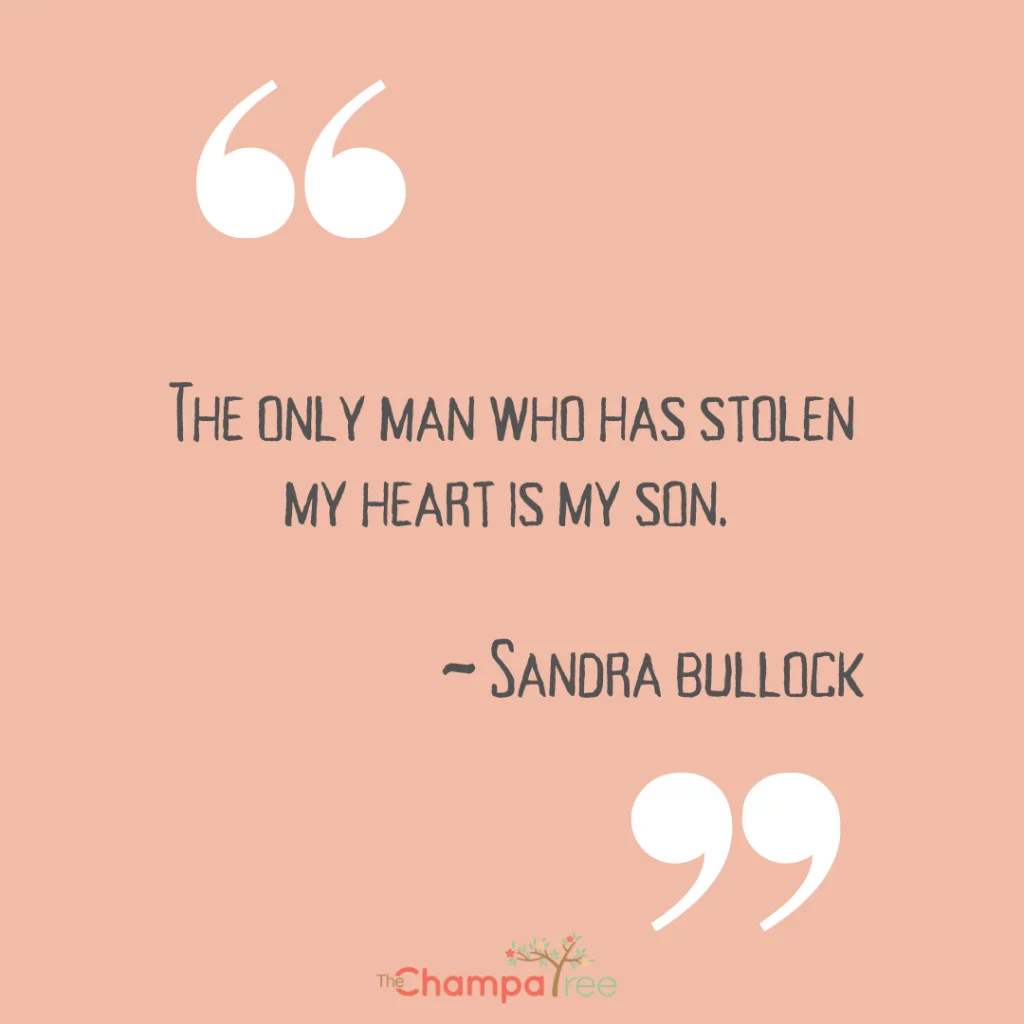 Mother-son quote by Sandra Bullock